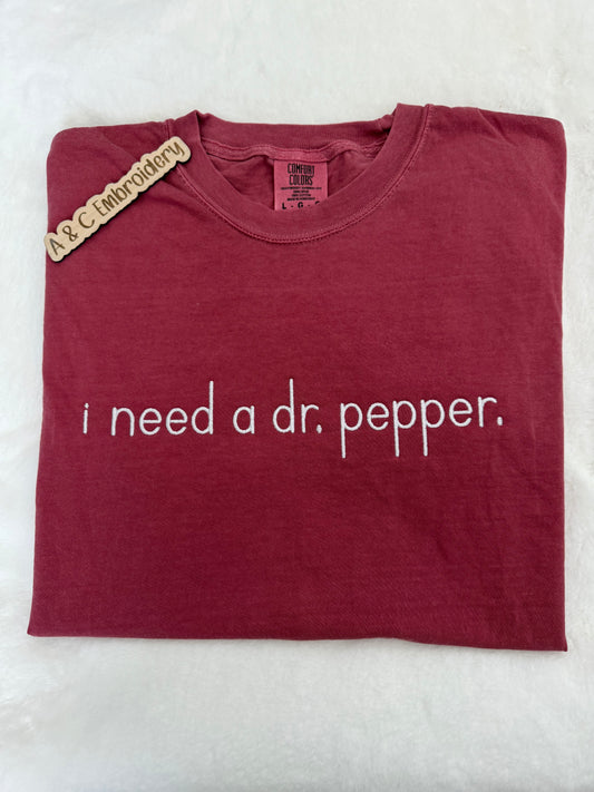 I need a Dr pepper Comfort Color t-shirt